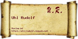 Uhl Rudolf névjegykártya